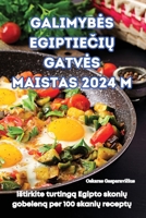Galimybes EgiptieCiU Gatves Maistas 2024 M. (Lithuanian Edition) 1836116640 Book Cover