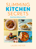 Slimming Kitchen Secrets 0241679664 Book Cover
