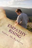 Empathy Rising: The Collected Poems of Steve McRoberts 1535330767 Book Cover