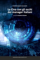 La Cina con gli occhi dei Manager Italiani 0464519985 Book Cover