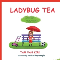 Ladybug Tea 0692606130 Book Cover