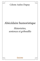 Abécédaire humoristique (French Edition) 2414094303 Book Cover