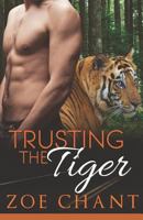 Trusting the Tiger 152024391X Book Cover