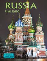 Russia - the land (Lands, Peoples, and Cultures) 0865053189 Book Cover