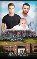 Anything For Love: An Mpreg Romance (Millerstown Moments) 1090355203 Book Cover