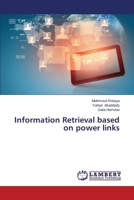 Information Retrieval based on power links 3659537500 Book Cover