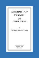 A Hermit of Carmel, and Other Poems 1530196078 Book Cover