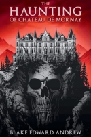The Haunting of Chateau de Mornay B0CVJ9HY54 Book Cover