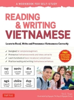 Reading & Writing Vietnamese: A Workbook for Self-Study: Learn to Read, Write and Pronounce Vietnamese Correctly (Online Audio & Printable Flash Cards) 0804853347 Book Cover