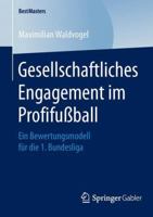 Gesellschaftliches Engagement Im Profifussball: Ein Bewertungsmodell Fur Die 1. Bundesliga 365805235X Book Cover