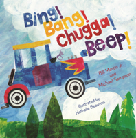 Bing! Bang! Chugga! Beep! B0GN27W997 Book Cover