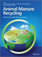 Animal Manure Recycling: Treatment and Management 1118488539 Book Cover