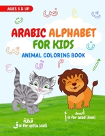 Arabic Alphabet for Kids: Animal Coloring Book B0BW31GY2L Book Cover