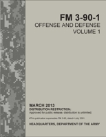 FM 3-90-1 Offense and Defense Volume 1 B08WZCD3XS Book Cover