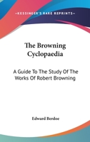 The Browning Cyclopaedia 1499697996 Book Cover