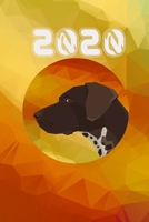 2020: German Shorthaired Pointer Daily Planner Diary 171272472X Book Cover