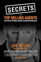 Secrets of Top Selling Agents: The Keys To Real Estate Success Revealed 1544986157 Book Cover