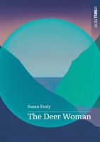 The Deer Woman 176423975X Book Cover