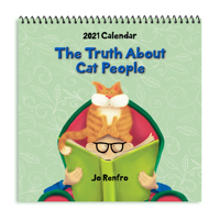 The Truth About Cat People 2021 Calendar 1680883305 Book Cover
