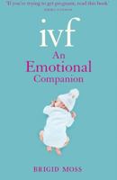 IVF: An Emotional Companion 0007414331 Book Cover