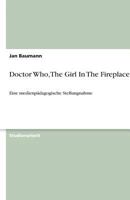 Doctor Who, the Girl in the Fireplace 3640337018 Book Cover
