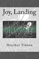 Joy, Landing 0995824711 Book Cover