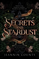 Secrets and Stardust 1967044090 Book Cover