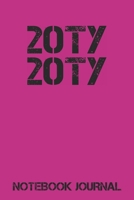 20TY 20TY Notebook Journal: 2020 - New Year - New Decade - Health - Wealth - Prosperity - Happiness - 2020's - Pink Cover 1676396438 Book Cover