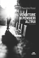 Il Venditore Di Pensieri Altrui B0BYRLRLKJ Book Cover