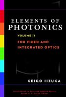 Elements of Photonics Volume 2 0471408158 Book Cover