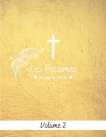 Les Psaumes 40 pages à colorier Volume 2: Extraits de Psaumes sur fond à colorier pour adultes. Découvrez et Imprégnez-vous des magnifiques poèmes du B08B37VNSC Book Cover
