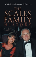 The Scales Family History 166557657X Book Cover
