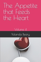 The Appetite that Feeds the Heart: Volume 4 B0CQ19JMQM Book Cover