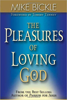The Pleasures of Loving God 0884196623 Book Cover