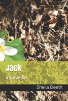 Jack: A Novella 1717815863 Book Cover