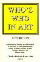 Who's Who in Art: Biographies of Leading Men and Women in the World of Art in Britain Today (Who's Who in Art) 0904722414 Book Cover