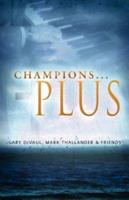 Champions . . . Plus 159330501X Book Cover