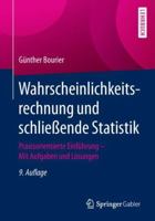 Wahrscheinlichkeitsrechnung und schließende Statistik: Praxisorientierte Einführung ― Mit Aufgaben und Lösungen 3658074809 Book Cover
