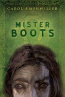 Mister Boots 0142407704 Book Cover