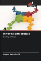 Innovazione sociale: Coaching dal basso 6206023133 Book Cover