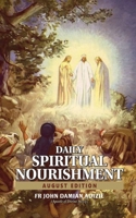 DAILY SPIRITUAL NOURISHMENT: AUGUST EDITION B0FJRLXVGR Book Cover
