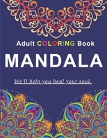 Mandalas Adult Coloring Book: Stress Relief and Relaxation B0CMCDG85K Book Cover