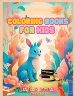 Coloring Book For Kids English Edition: Children's coloring book B0CDK74TXQ Book Cover