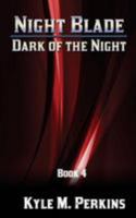 Dark of the Night 1494433427 Book Cover