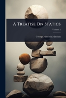 A Treatise On Statics 1023702258 Book Cover