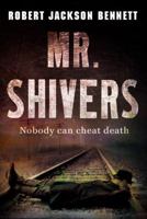 Mr. Shivers 0316054682 Book Cover