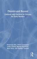 Phonics and Beyond: Contexts and Practices in Literacy for Early Readers 1032828617 Book Cover