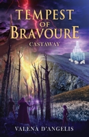 Tempest of Bravoure: Castaway 9083197018 Book Cover