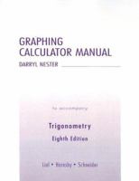 Graphing Calculator Manual for Trigonometry 0321227387 Book Cover