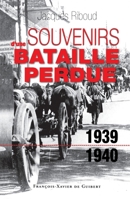 Souvenirs d'une bataille perdue, 1939-1940 2755400064 Book Cover